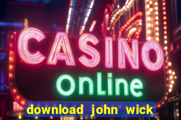 download john wick de volta ao jogo